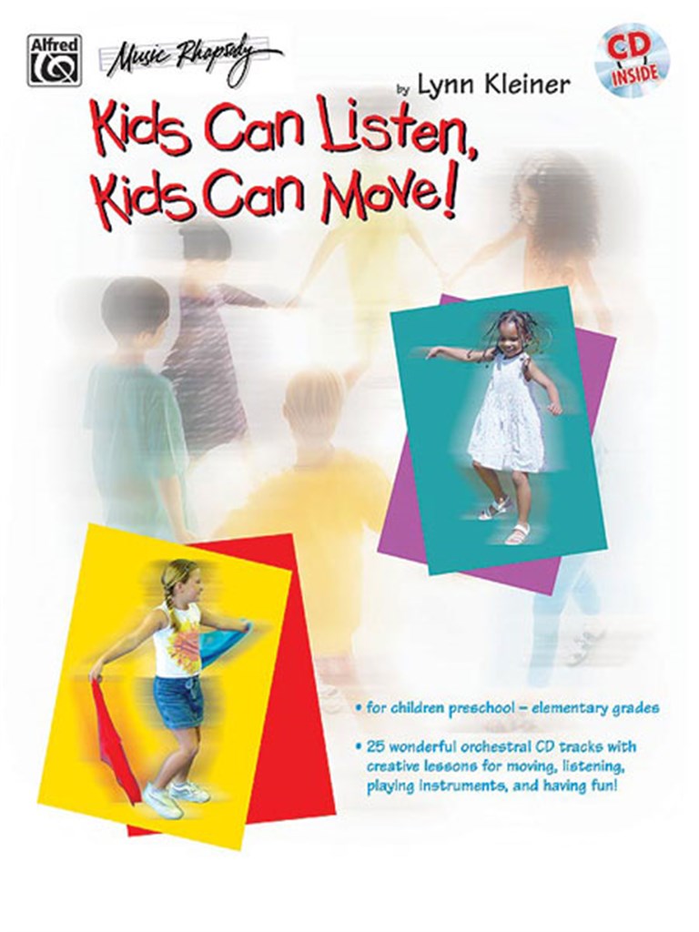 Kids Make Music: Kids Can Listen, Kids Can Move!